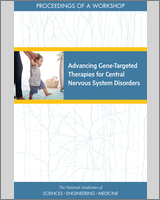 Cover of Advancing Gene-Targeted Therapies for Central Nervous System Disorders