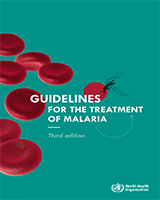 Cover of Guidelines for the Treatment of Malaria
